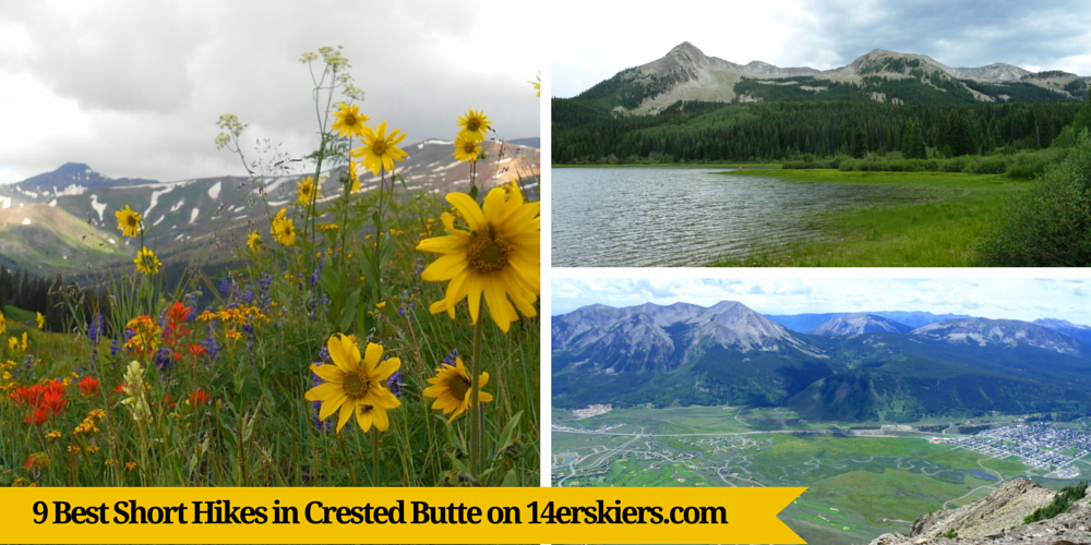 9 Best Short Hikes in Crested Butte
