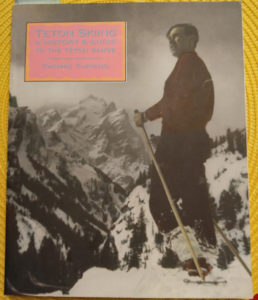 Book Review: Teton Skiing: A History And Guide To The Teton Range