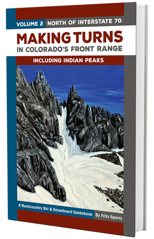 Making Turns in Colorado’s Front Range, Volume 2: North of Interstate 70
