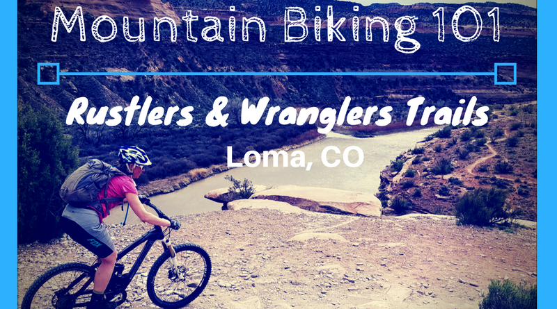 Mountain biking 101 - Rustlers and Wranglers Trails out of Loma, CO.