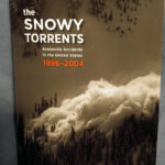 The Snowy Torrents 1996-2004
